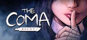 昏迷：重制版/The Coma（更新v2.1.5）-流浪源码网